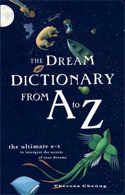 The Dream Dictionary from A to Z: The Ultimate ... B007YTL3F6 Book Cover
