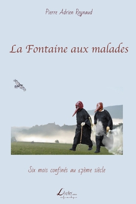 La Fontaine aux malades [French] 2354550359 Book Cover