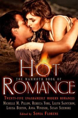 Mammoth Book of Hot Romance 1849014671 Book Cover