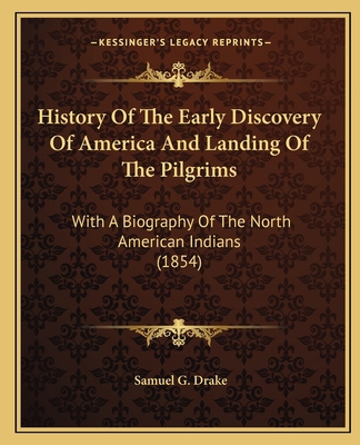 History Of The Early Discovery Of America And L... 1163993689 Book Cover