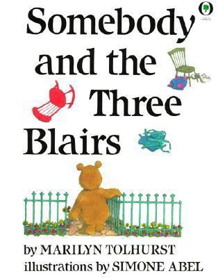 Somebody and the Three Blairs 0785753931 Book Cover
