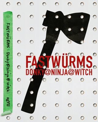 Hardcover Fastw?rms : Donky Ninja Witch: A Living Retrospective Book