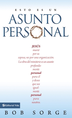 El Esto es un asunto personal: Jes�ʏ... [Spanish] 0829740449 Book Cover