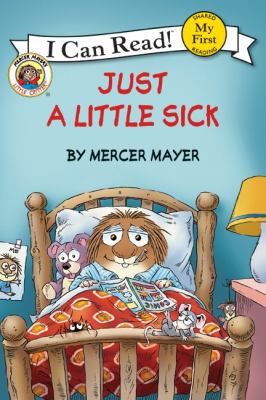 Little Critter: Just a Little Sick 0060835567 Book Cover