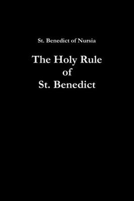 The Holy Rule of St. Benedict 1312168374 Book Cover