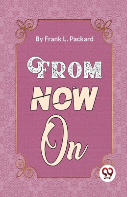 From Now On 9358018771 Book Cover