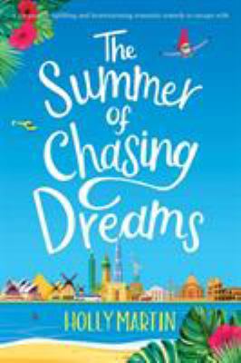 The Summer of Chasing Dreams: Large Print edition 1916011128 Book Cover