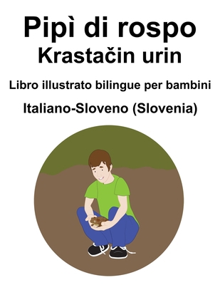 Italiano-Sloveno (Slovenia) Pipì di rospo / Kra... [Italian] B094H1T2ST Book Cover