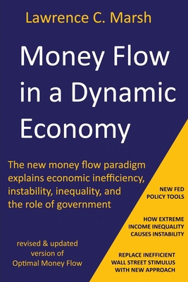 Money Flow in a Dynamic Economy - The new money... B0DZQHVMMC Book Cover