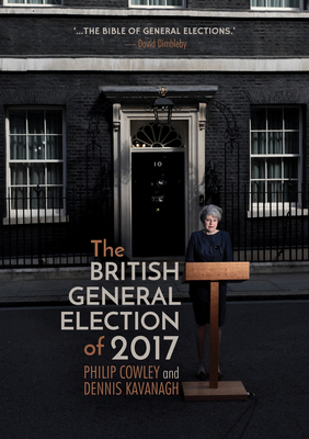 The British General Election of 2017 3319959352 Book Cover