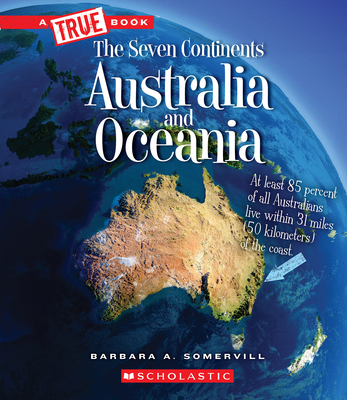 Australia and Oceania (a True Book: The Seven C... 0531128075 Book Cover