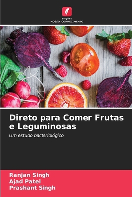 Direto para Comer Frutas e Leguminosas [Portuguese] 6208099412 Book Cover