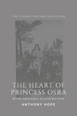 The Heart of Princess Osra (illustrated) B08W7JTVPJ Book Cover