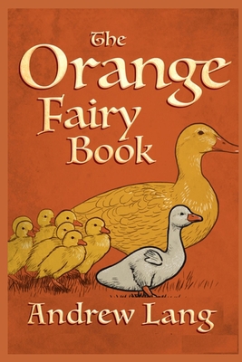 Paperback The Orange Fairy Book illustrated Book