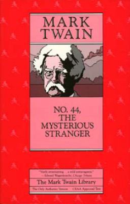 No. 44, The Mysterious Stranger (Mark Twain Lib... 0520045459 Book Cover