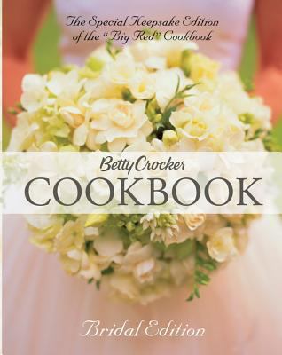 Betty Crocker Cookbook, Bridal Edition 0764576747 Book Cover