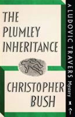 The Plumley Inheritance: A Ludovic Travers Mystery 1911579851 Book Cover