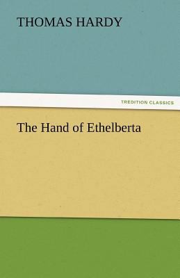 The Hand of Ethelberta 384245225X Book Cover