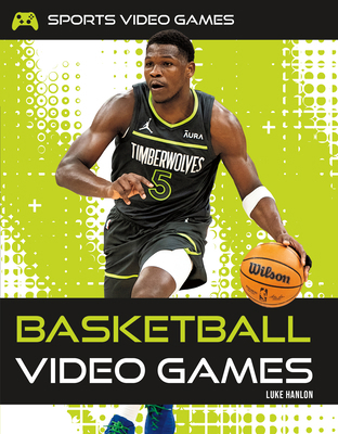 Basketball Video Games 1098295552 Book Cover