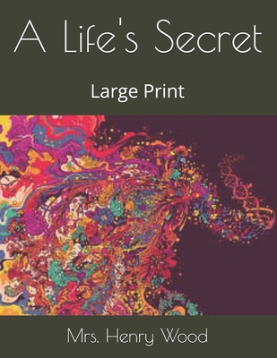 A Life's Secret: Large Print [Large Print]            Book Cover