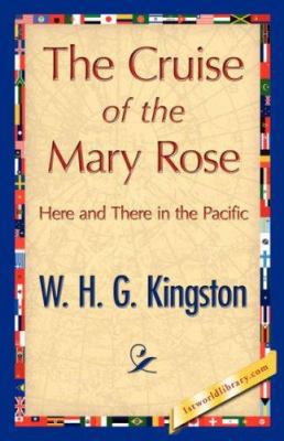 The Cruise of the Mary Rose 1421848716 Book Cover