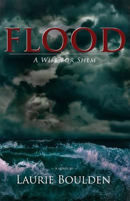 Flood: A Wife for Shem 1537360531 Book Cover