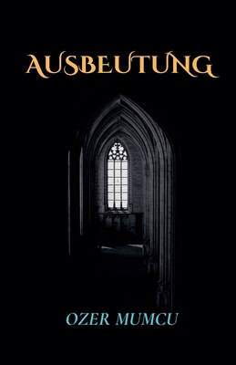 Ausbeutung [German] B0DKB2PH9B Book Cover
