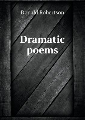 Dramatic Poems 5518650043 Book Cover