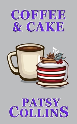Coffee & Cake 191433907X Book Cover