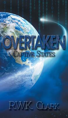 Overtaken: Captive States 1948312123 Book Cover