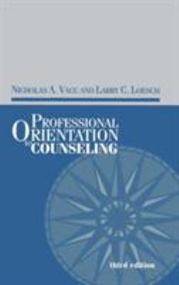 Professional Orientation to Counseling 1560328517 Book Cover