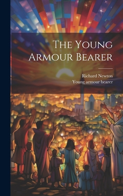 The Young Armour Bearer 1019645628 Book Cover