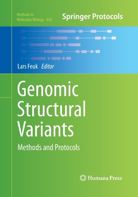Genomic Structural Variants: Methods and Protocols 1493961896 Book Cover
