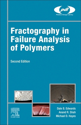 Fractography in Failure Analysis of Polymers 0443291497 Book Cover