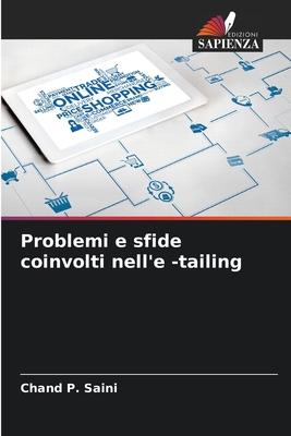 Problemi e sfide coinvolti nell'e -tailing [Italian] 6204157442 Book Cover