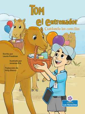 Cuidando Los Camellos (Caring Camels) [Spanish] 1039611796 Book Cover