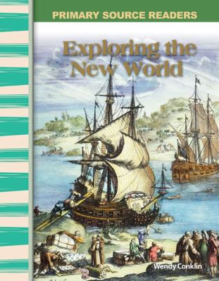 Exploring the New World (Library Bound) (Early ... 1480721573 Book Cover