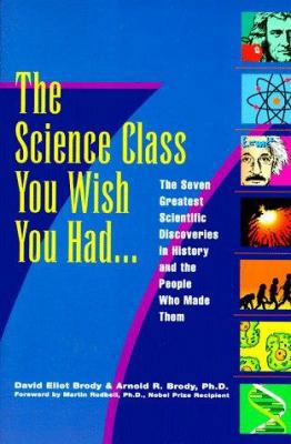 Science Class You Wish You Had 0399523138 Book Cover