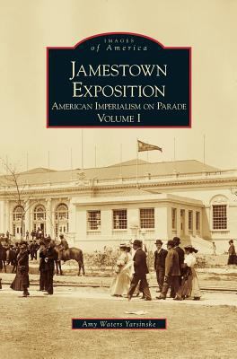 Jamestown Exposition: American Imperialism on P... 1531600654 Book Cover