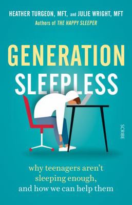 Generation Sleepless: why tweens and teens aren... 191448438X Book Cover