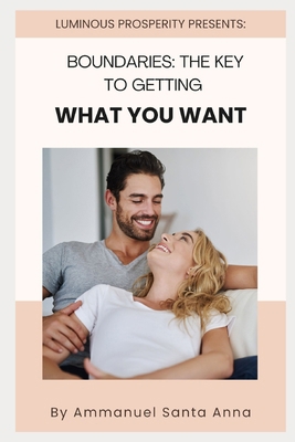 Boundaries: The Key to Getting What You Want            Book Cover