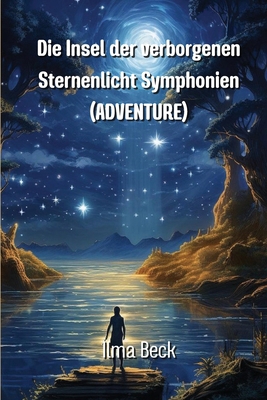 Die Insel der verborgenen Sternenlicht Symphoni... [German] 9986341906 Book Cover