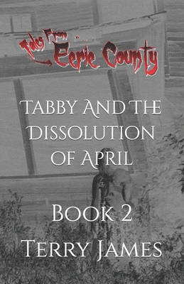 Tabby And The Dissolution of April 1507548486 Book Cover