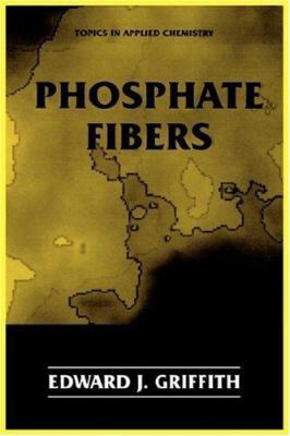 Phosphate Fibers 030645145X Book Cover