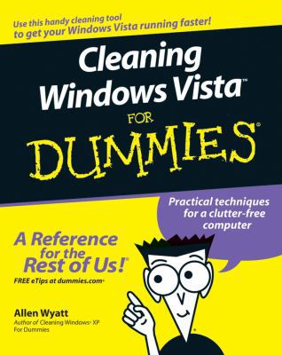 Cleaning Windows Vista<sup><small>TM</small></sup> For Dummies<sup>®</sup> (For Dummies)