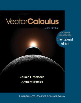 Vector Calculus. Jerrold E. Marsden and Anthony... 1429224045 Book Cover