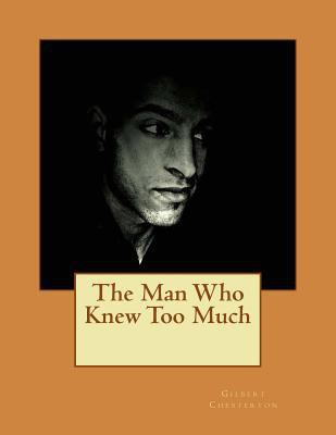 The Man Who Knew Too Much: Contains twelve stories 153778952X Book Cover