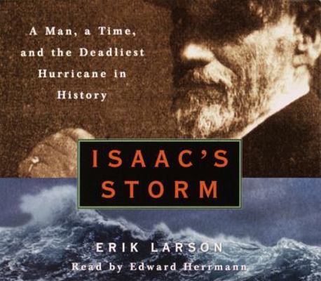 Isaac's Storm: A Man, a Time, and the Deadliest... 0739340360 Book Cover