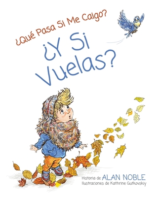 ¿Y si vuelas? [Spanish] 1736494147 Book Cover
