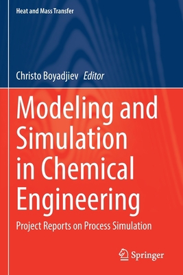 Modeling and Simulation in Chemical Engineering... 3030876624 Book Cover